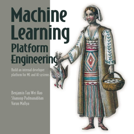 Build a Machine Learning Platform from Scratch