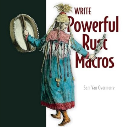 Write Powerfull Rust Macros