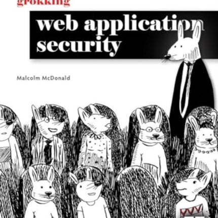 Grokking Web Application Security