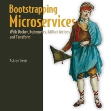 Bootstrapping Microservices Second Edition