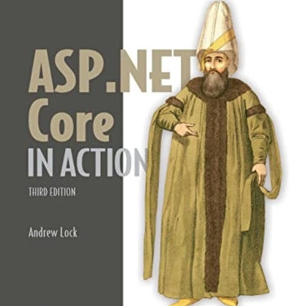 ASP.NET Core in Action, Third Edition