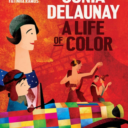 Sonia Delaunay: A Life of Color