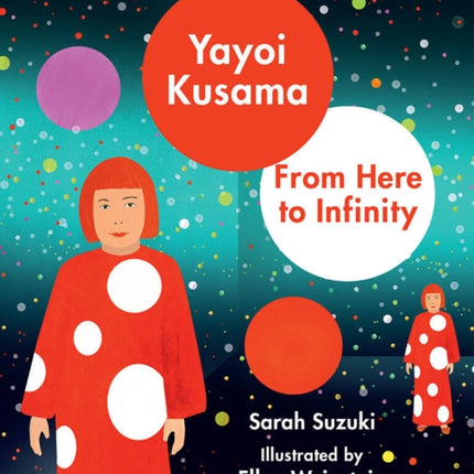 Yayoi Kusama: From Here to Infinity