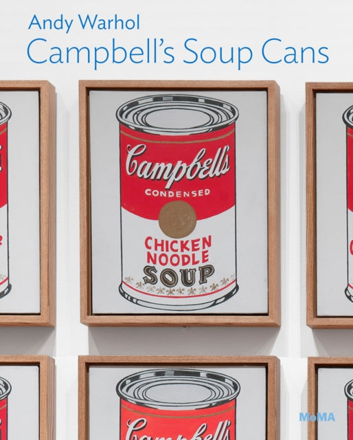 Andy Warhol: Campbell’s Soup Cans