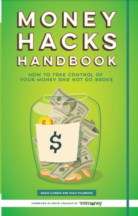 Money Hacks Handbook: How to Take Control of your
