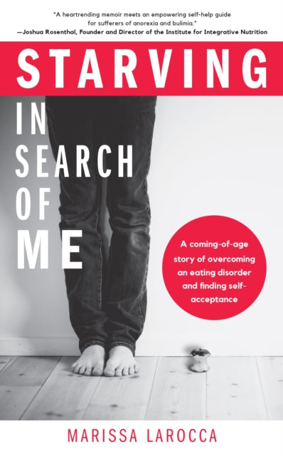 Starving In Search of Me: A Coming-of-Age Story
