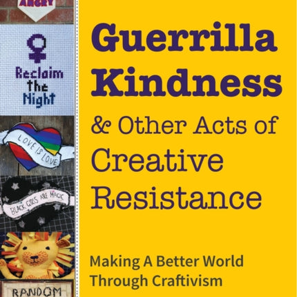 Guerrilla Kindness and Other Acts of Creative
