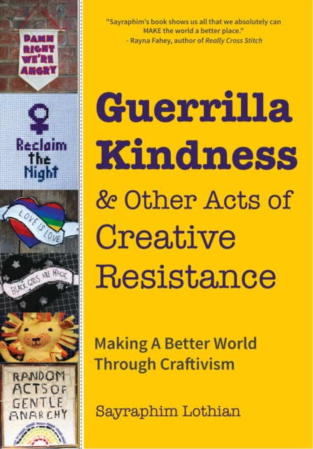 Guerrilla Kindness and Other Acts of Creative