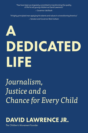 A Dedicated Life: Journalism, Justice and a Chance for Every Child