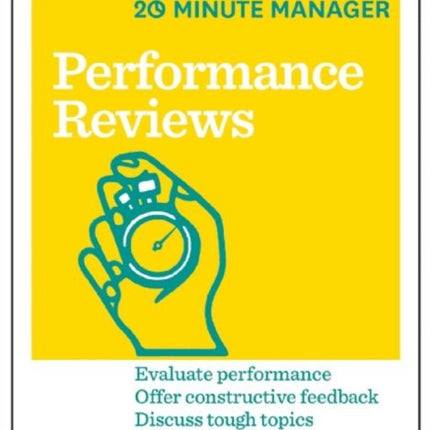 Performance Reviews (HBR 20-Minute Manager Series)