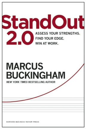 StandOut 2.0: Assess Your Strengths, Find Your Edge, Win at Work