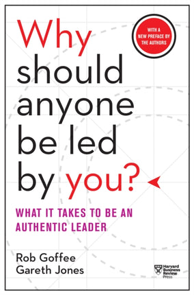 Why Should Anyone Be Led by You? With a New