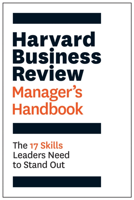 Harvard Business Review Manager's Handbook: The