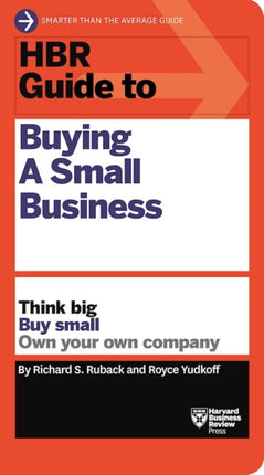 HBR Guide to Buying a Small Business: Think Big,