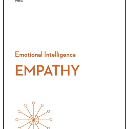 Empathy (HBR Emotional Intelligence Series)