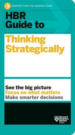 HBR Guide to Thinking Strategically (HBR Guide