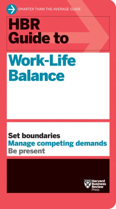 HBR Guide to Work-Life Balance