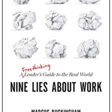 Nine Lies About Work