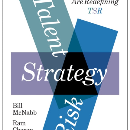 Talent, Strategy, Risk: How Investors and Boards Are Redefining TSR