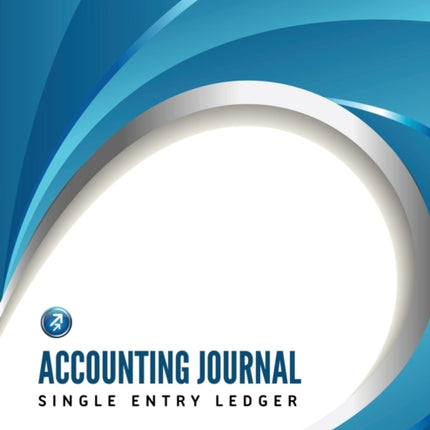 Accounting Journal, Single Entry Ledger