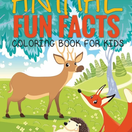 Animal Fun Facts (Coloring Book for Kids) Paperback