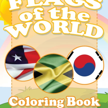 Flags of the World Coloring Book for Kids