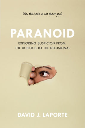 Paranoid: Exploring Suspicion from the Dubious to
