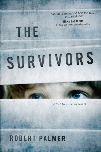 The Survivors: A Cal Henderson Novel