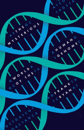 The Mysterious World of the Human Genome