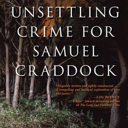 An Unsettling Crime For Samuel Craddock: A Samuel