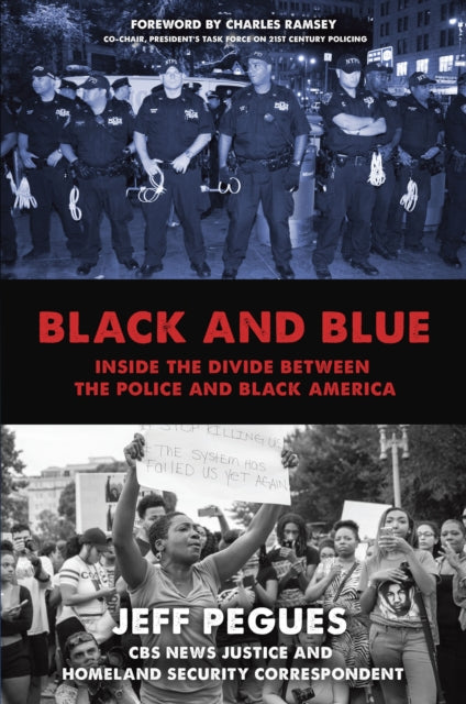 Black and Blue: Inside the Divide between the Police and Black America