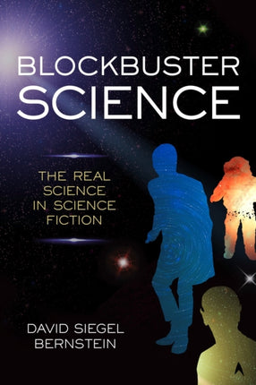 Blockbuster Science: The Real Science in Science Fiction