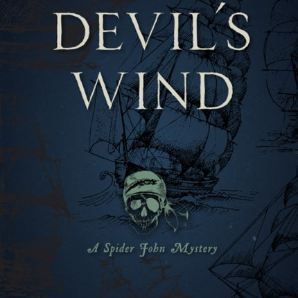 The Devil's Wind: A Spider John Mystery