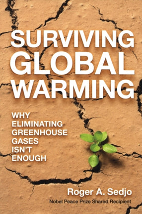 Surviving Global Warming: Why Eliminating