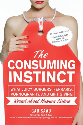 The Consuming Instinct: What Juicy Burgers,