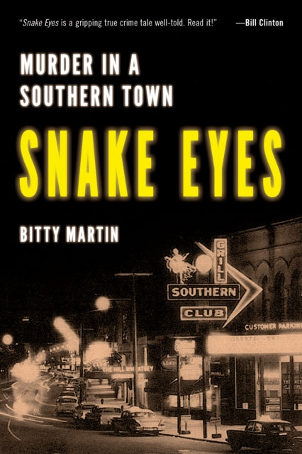 Snake Eyes: Murder in A Southern Town