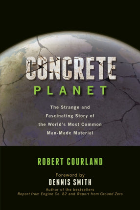 Concrete Planet: The Strange and Fascinating