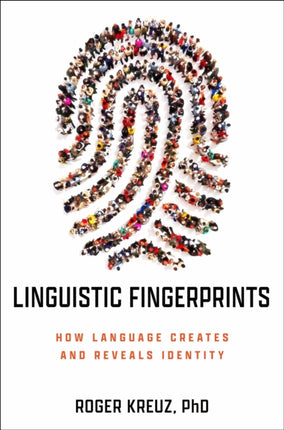 Linguistic Fingerprints: How Language Creates and Reveals Identity