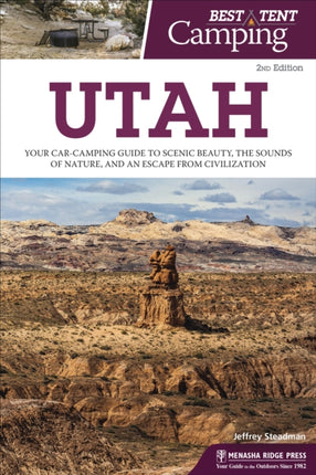 Best Tent Camping: Utah: Your Car-Camping Guide