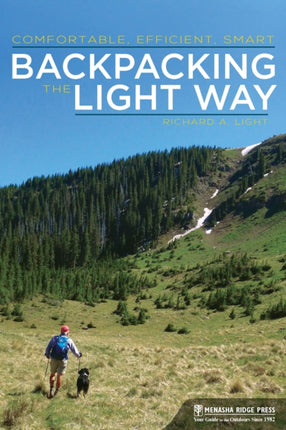 Backpacking the Light Way: Comfortable,