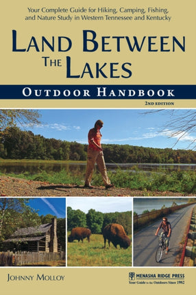 Land Between The Lakes Outdoor Handbook: Your