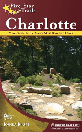 Five-Star Trails: Charlotte: Your Guide to the