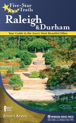 Five-Star Trails: Raleigh and Durham: Your Guide