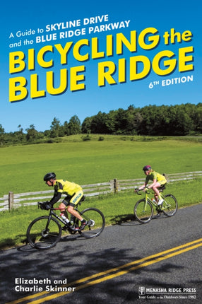 Bicycling the Blue Ridge: A Guide to Skyline