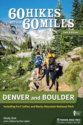 60 Hikes Within 60 Miles: Denver and Boulder: