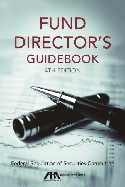 Fund Director's Guidebook, Fourth Edition