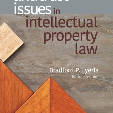 Antitrust Issues in Intellectual Property Law