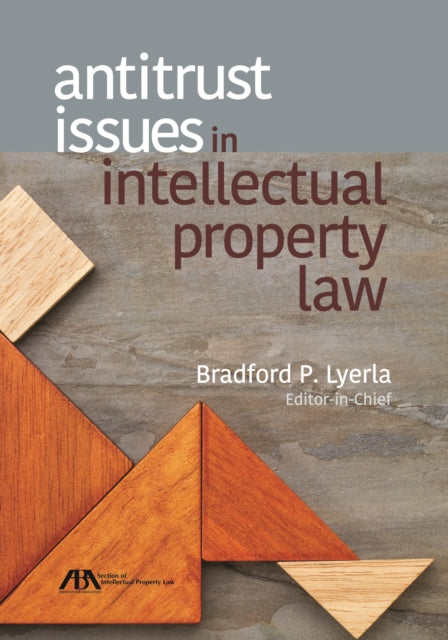 Antitrust Issues in Intellectual Property Law