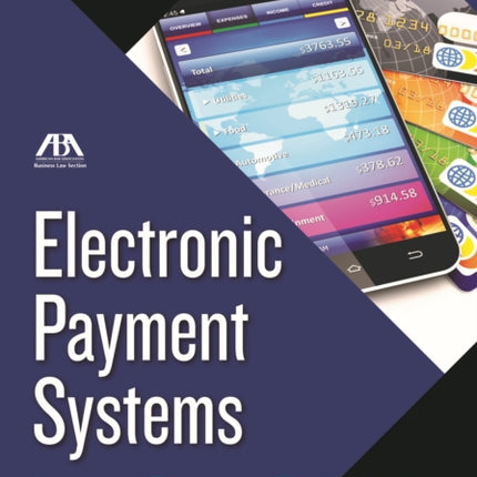 Electronic Payment Systems: Law and Emerging Technologies