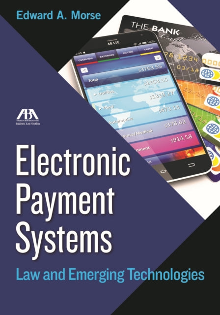 Electronic Payment Systems: Law and Emerging Technologies